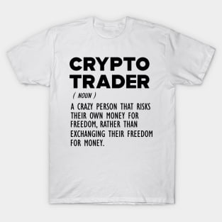 Crypto Trader Funny Definition T-Shirt